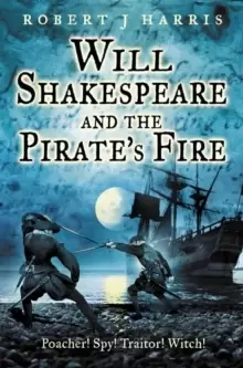 Image of Will Shakespeare and the Pirate's Fire