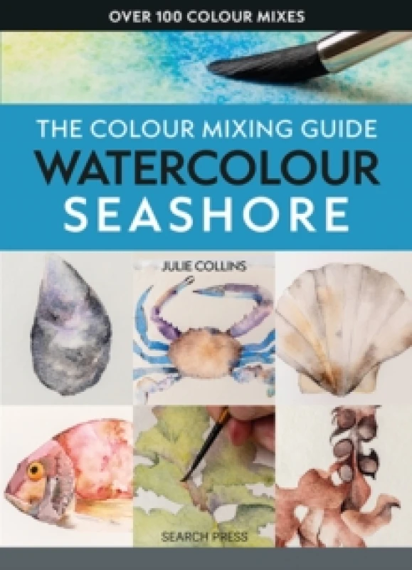 Image of The Colour Mixing Guide: Watercolour Seashore Paperback / softback