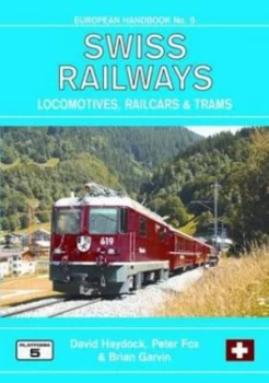 Image of Swiss Railways by David Haydock Paperback