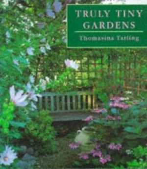 Image of Truly Tiny Gardens by Thomasina Tarling Hardback