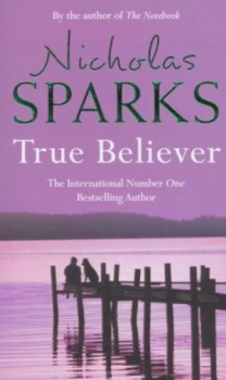 Image of True Believer by Nicholas Sparks Paperback