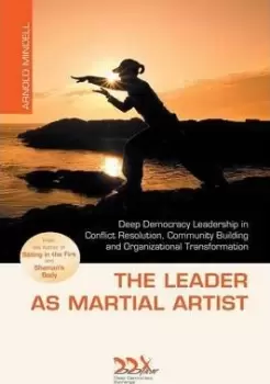 Image of The Leader as Martial Artist by Arnold Mindell