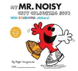 Image of Mr Men Colour Your Own Mr Noisy by Roger Hargreaves Book