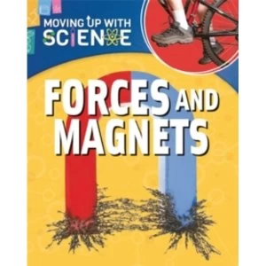 Image of Moving up with Science: Forces and Magnets