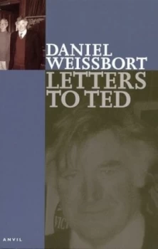 Image of Letters to Ted by Daniel Weissbort Book