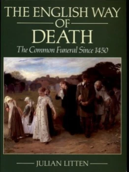 Image of The English Way of Death by Julian Litten Paperback