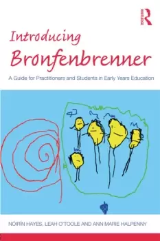 Image of Introducing Bronfenbrenner A Guide for Practitioners and Students in Early Years Education
