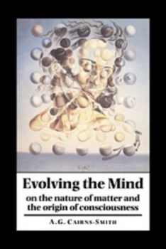 Image of Evolving the mind by A. Graham Cairns-Smith