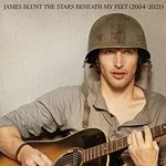 Image of James Blunt - The Stars Beneath My Feet (2004 - 2021) (Music CD)