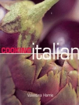 Image of Cooking Italian by Valentina Harris Paperback
