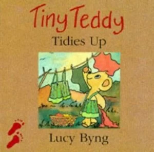 Image of Tiny Teddy Tidies up by Lucy Byng Book