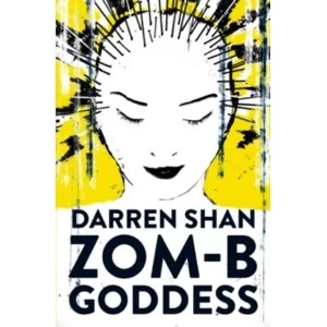 Image of ZOM-B Goddess by Darren Shan (Paperback, 2017)