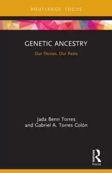 Image of Genetic Ancestry : Our Stories, Our Pasts
