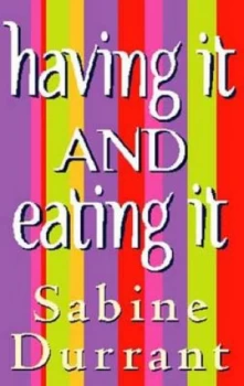Image of Having It and Eating It by Sabine Durrant Paperback