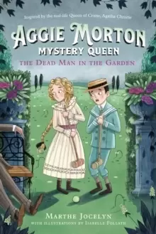 Image of Aggie Morton, Mystery Queen: The Dead Man In The Garden