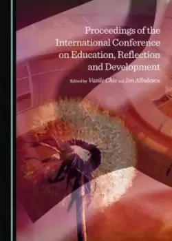 Image of Proceedings of the International Conference on Education Reflection and Development by International Conference on Education, Reflection and Developme