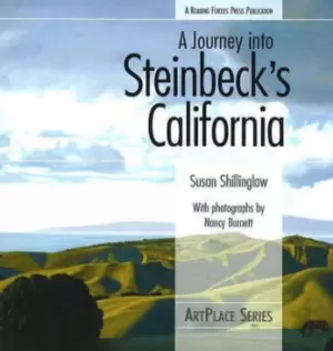 Image of A journey into Steinbecks California by Susan Shillinglaw