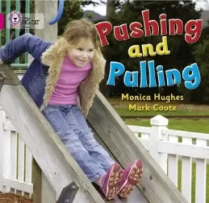 Image of Pushing and Pulling by Monica Hughes