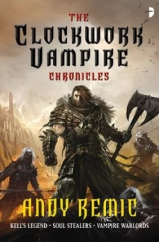Image of The Clockwork Vampire Chronicles by Andy Remic Paperback