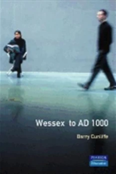 Image of Wessex to 1000 Ad by B. Cunliffe Paperback