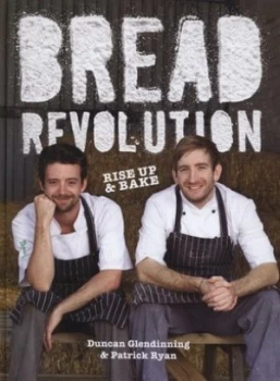 Image of Bread Revolution by Duncan Glendinning Hardback