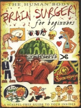 Image of Brain Surgery for Beginners by Steve Parker and David West Paperback