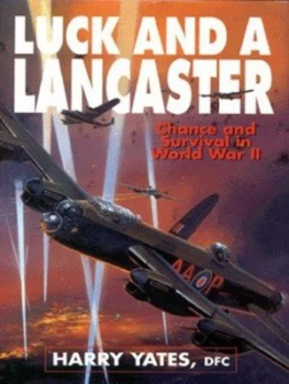 Image of Luck and a Lancaster by Harry Yates Hardback