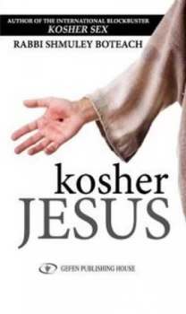 Image of Kosher Jesus by Shmuley Boteach Hardback