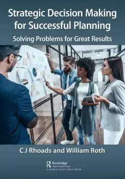 Image of Strategic Decision Making for Successful PlanningSolving Problems for Great Results