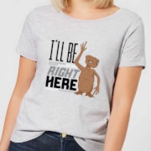 image of ET I'll Be Right Here Womens T-Shirt - Grey - 3XL