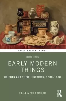 Image of Early Modern ThingsObjects and their Histories 1500-1800