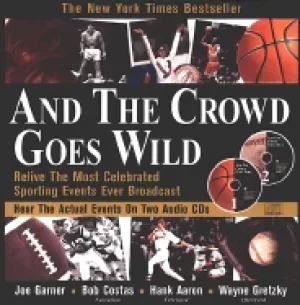 Image of and the crowd goes wild relive the most celebrated sporting events ever bro