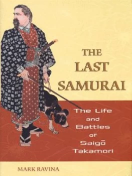 Image of The Last Samurai by Mark Ravina Hardback