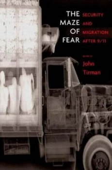 Image of The Maze of Fear by John Tirman Paperback