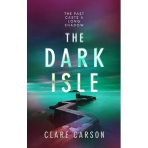 Image of The Dark Isle (Hardback, 2017)