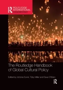 Image of The Routledge Handbook of Global Cultural Policy