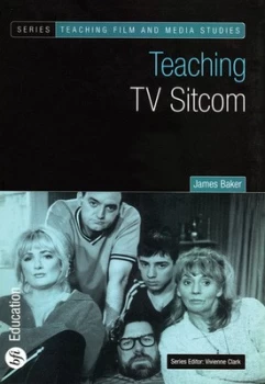 Image of Teaching TV Sitcom by James Baker Paperback
