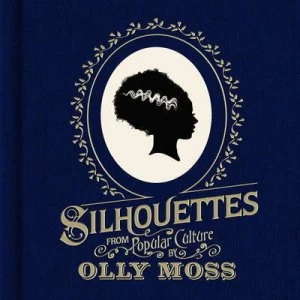 Image of Silhouettes from Popular Culture by Olly Moss Hardback