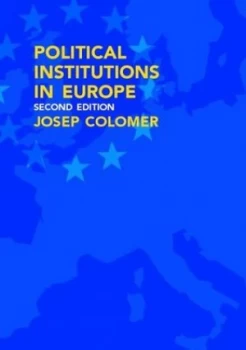 Image of Political Institutions in Europe by Josep Colomer Paperback