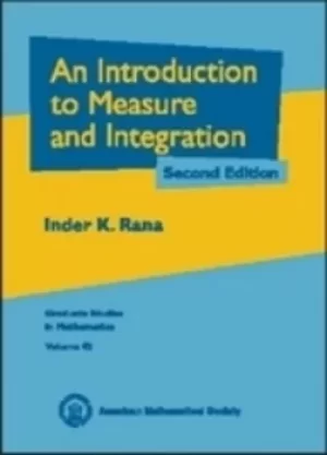 Image of An introduction to measure and integration by Inder K. Rana