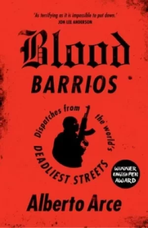 Image of Blood barrios by Alberto Arce