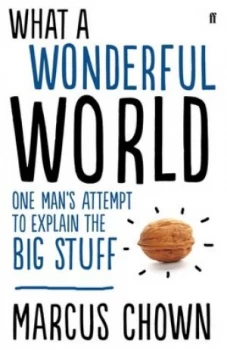 Image of What a Wonderful World by Marcus Chown Paperback