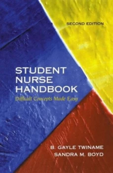 Image of Student Nurse Handbook by B. Gayle Twiname Book