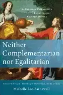 Image of neither complementarian nor egalitarian a kingdom corrective to the evangel