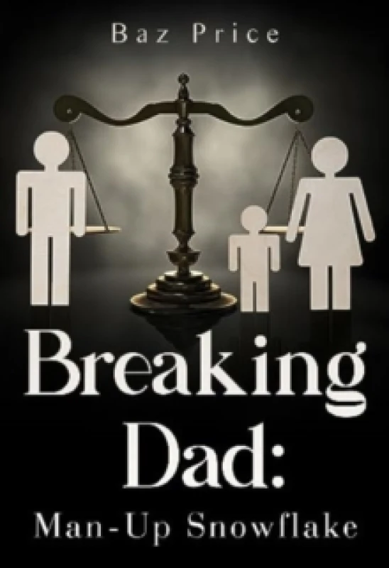 Image of Breaking Dad: Man-Up Snowflake Paperback / softback