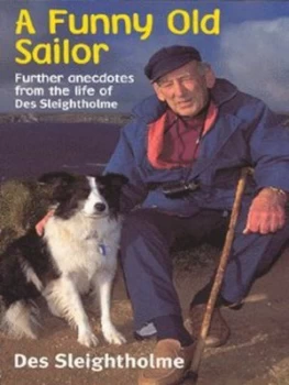 Image of A Funny Old Sailor by Des Sleightholme Book