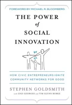 Image of The power of social innovation by Stephen Goldsmith