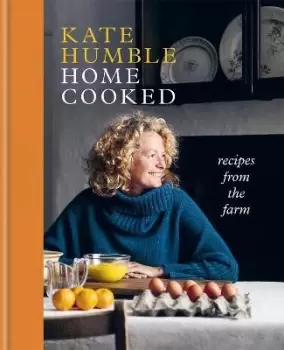 Image of Home Cooked by Kate Humble