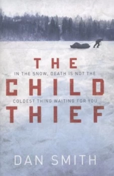 Image of The Child Thief by Dan Smith Book