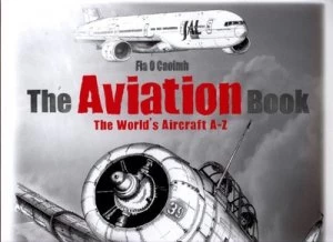 Image of The Aviation Book by Fia O Caoimh Hardback